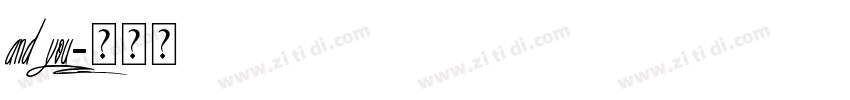 And you字体转换